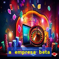 a empresa beta finalizou dezembro com 20 unidades